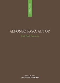 alfonso paso, autor-jose paya beltran-9788497176309