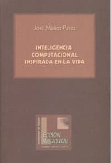 inteligencia computacional inspirada en la vida-9788497473309