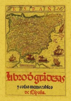 españa: libro de las grandezas y cosas memorables (ed. facsimil)-9788497616409