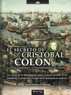 el secreto de cristobal colon-david hatcher childress-9788497636209