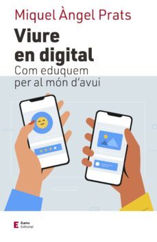 viure en digital-miquel angel prats i fernandez-9788497667609