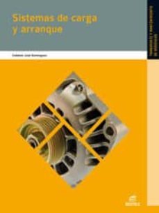 sistemas de carga y arranque 2011 (electromecanica de vehiculos)-9788497715409