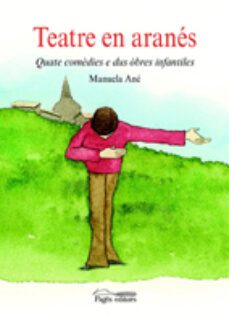 teatre en aranes-manuela ane-9788497794909
