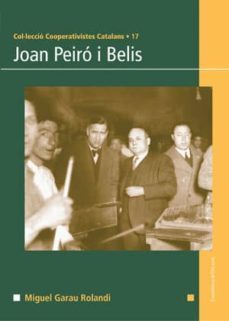 joan peiro o belis (col·leccio cooperativistes catalans)-miguel garau-9788497918909