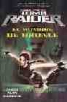lara croft. tomb raider: el hombre de bronce-james alan gardner-9788498002409