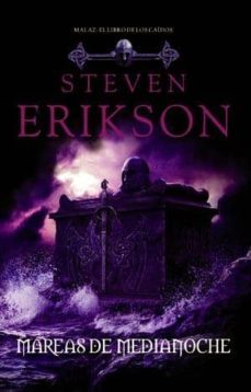 malaz 5: mareas de medianoche-steven erikson-9788498007909