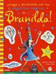 ¡juega y diviertete con las pegatinas magicas de brunilda!-9788498016109