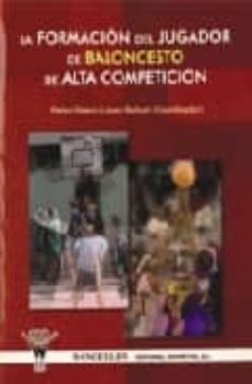 la formacion del jugador de balocesto de alta competicion-pedro saenz lopez buñuel-9788498230109