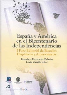 españa y america en el bicentenario de las independencias (castel lon, 21 al 23 de abril de 2010)-9788498283709