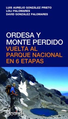 ordesa y monte perdido vuelta al parque nacional en 6 etapas-9788498293609