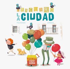 descubro la ciudad-jerome pelissier-carine hinder-9788498458909