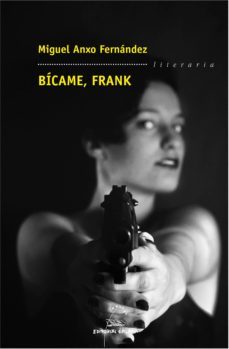 bicame, frank (ebook)-miguel anxo fernandez-9788498657609