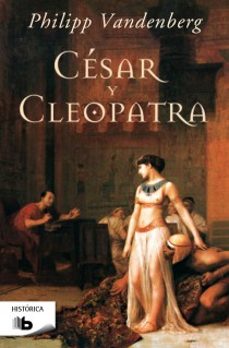 cesar y cleopatra-philipp vandenberg-9788498728309