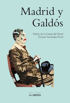 madrid y galdos-fatima de la fuente del moral-9788498734409