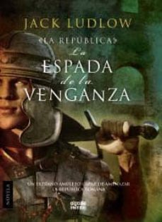 la espada de la venganza-jack ludlow-9788498772609