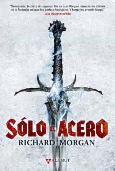 solo el acero (tierra de heroes 1)-9788498890709