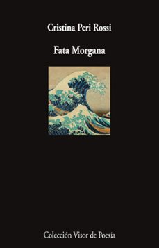 fata morgana-cristina peri rossi-9788498956009