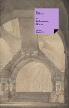 bellaco sois, gómez (ebook)-tirso de molina-9788498971309