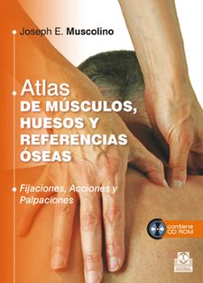 atlas de musculos, huesos y referencias oseas-joseph e. muscolino-9788499104409