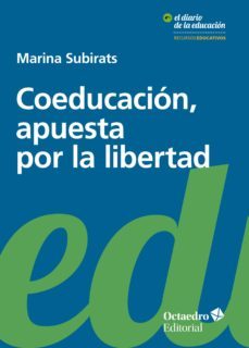 coeducacion, apuesta por la libertad (ebook)-marina subirats martori-9788499219509