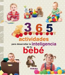 365 actividades para desarrollar la inteligencia de tu bebe-yolanda chaves-9788499282909