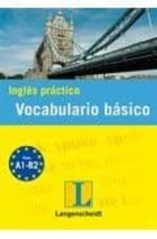 ingles practico: vocabulario basico-9788499293509