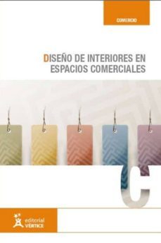 diseño de interiores en espacios comerciales (2ª ed.)-9788499315409