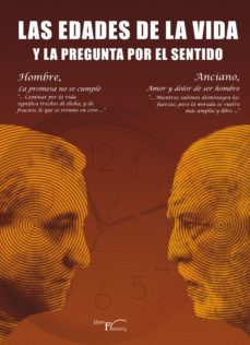 las edades de la vida y la pregunta por el sentido 2 (ebook)-9788499491509