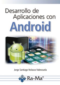 desarrollo de aplicaciones con android (ebook)-jorge santiago nolasco valenzuela-9788499648309