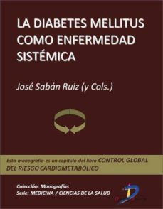 la diabetes mellitus como enfermedad sistemica (ebook)-9788499693309