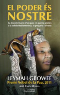 el poder es nostre-leymah gbowee-9788499752709
