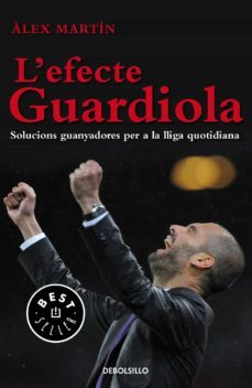 l'efecte guardiola (ebook)-alex martin-9788499898209