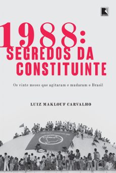 1988: segredos da constituinte (ebook)-9788501111609