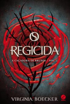 o regicida - a caçadora de bruxos - vol. 2 (ebook)-virginia boecker-9788501113009