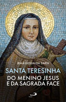 santa teresinha do menino jesus e da sagrada face (ebook)-suor gesualda-9788534958509
