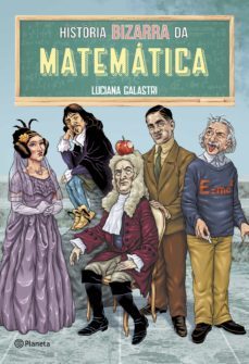 história bizarra da matemática (ebook)-luciana galastri-9788542218909