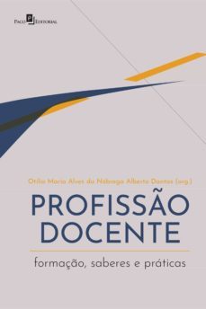 profisso docente (ebook)-otilia maria alves nobrega alberto da dantas-9788546217809