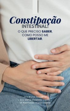 constipaço intestinal (ebook)-bruna saquetto-maria elizabete calore-raimundo araújo gama-9788554862909