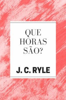 que horas so? (ebook)-j. c. ryle-9788566209709