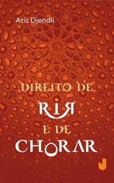 o direito de rir e de chorar (ebook)-aziz djendli-9788566605709