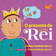 o presente do rei (ebook)-lindsay azambuja sperry-9788568843109