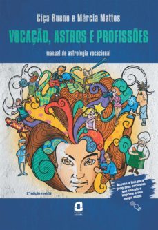 vocação, astros e profissões (ebook)-ciça bueno-marcia mattos-9788571832909
