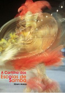 a cartilha das escolas de samba (ebook)-hiram araujo-9788591384709