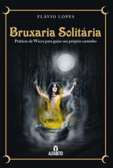 bruxaria solitaria (ebook)-flavio lopes-9788598307909