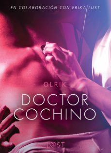 doctor cochino - literatura erotica (ebook)-9788726213409