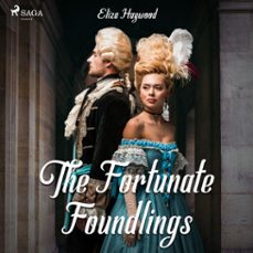 the fortunate foundlings (audiolibro)-eliza haywood-9788726472509