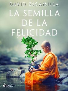 la semilla de la felicidad (ebook)-9788726988109
