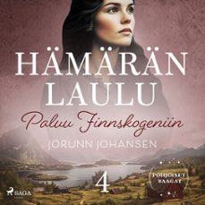 paluu finnskogeniin  hamaran laulu 4 (audiolibro)-jorunn johansen-9788727221809