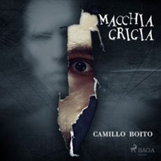 macchia grigia (audiolibro)-camillo boito-9788728102909