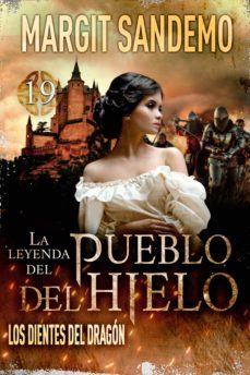 el pueblo del hielo 19 - los dientes del dragon (ebook)-9788742810309